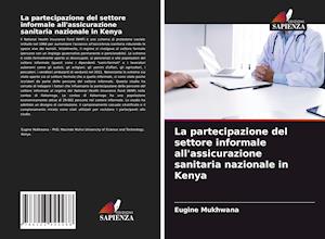 La partecipazione del settore informale all'assicurazione sanitaria nazionale in Kenya