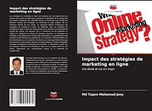 Impact des stratégies de marketing en ligne