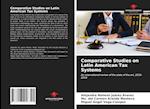 Comparative Studies on Latin American Tax Systems