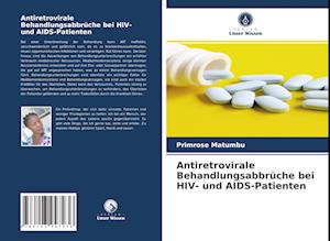 Antiretrovirale Behandlungsabbrüche bei HIV- und AIDS-Patienten