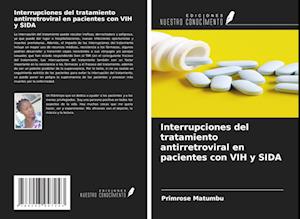 Interrupciones del tratamiento antirretroviral en pacientes con VIH y SIDA