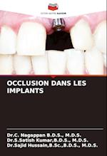 OCCLUSION DANS LES IMPLANTS