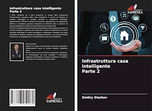 Infrastruttura casa intelligente Parte 2