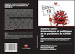 Aspects socio-économiques et politiques de la pandémie de COVID-19