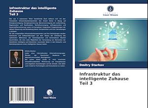 Infrastruktur das intelligente Zuhause Teil 3