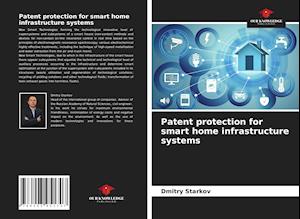 Patent protection for smart home infrastructure systems