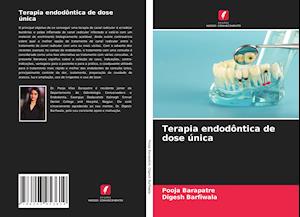 Terapia endodôntica de dose única