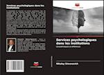 Services psychologiques dans les institutions