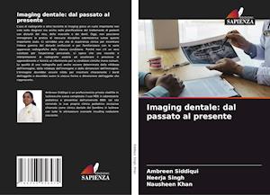 Imaging dentale: dal passato al presente