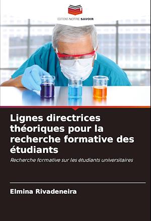 Lignes directrices théoriques pour la recherche formative des étudiants