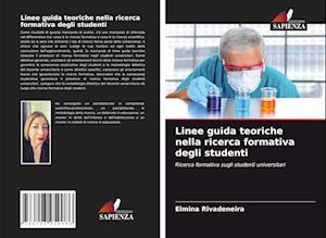 Linee guida teoriche nella ricerca formativa degli studenti