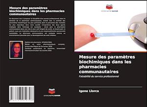 Mesure des paramètres biochimiques dans les pharmacies communautaires