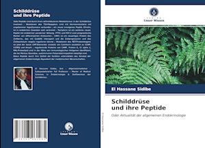 Schilddrüse und ihre Peptide