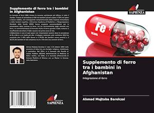 Supplemento di ferro tra i bambini in Afghanistan