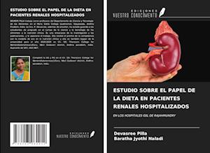 ESTUDIO SOBRE EL PAPEL DE LA DIETA EN PACIENTES RENALES HOSPITALIZADOS