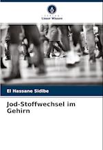 Jod-Stoffwechsel im Gehirn