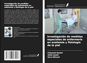 Investigación de medidas especiales de enfermería en anatomía y fisiología de la piel