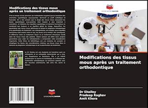 Modifications des tissus mous après un traitement orthodontique