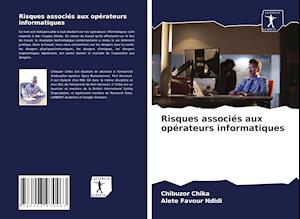 Risques associés aux opérateurs informatiques