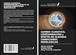 CAMBIO CLIMÁTICO, CONTAMINACIÓN y EFECTO EN ALGUNAS CONDICIONES NEROLÓGICAS