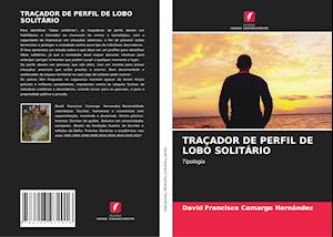 TRAÇADOR DE PERFIL DE LOBO SOLITÁRIO