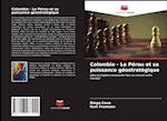 Colombie - Le Pérou et sa puissance géostratégique