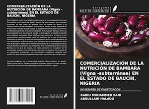 COMERCIALIZACIÓN DE LA NUTRICIÓN DE BAMBARA (Vigna -subterránea) EN EL ESTADO DE BAUCHI, NIGERIA