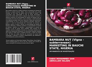 BAMBARA NUT (Vigna -subterranean) MARKETING IN BAUCHI STATE, NIGÉRIA