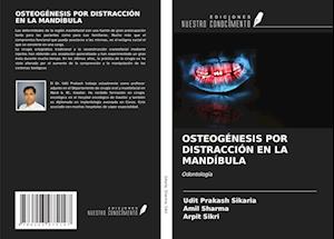 OSTEOGÉNESIS POR DISTRACCIÓN EN LA MANDÍBULA