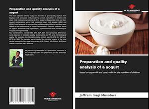 Preparation and quality analysis of a yogurt