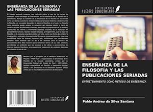 ENSEÑANZA DE LA FILOSOFÍA Y LAS PUBLICACIONES SERIADAS