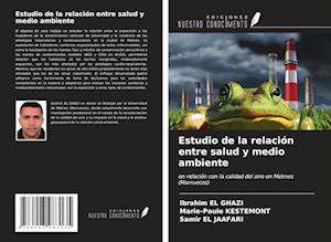 Estudio de la relación entre salud y medio ambiente