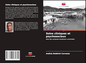 Soins cliniques et psychosociaux