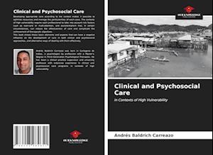 Clinical and Psychosocial Care