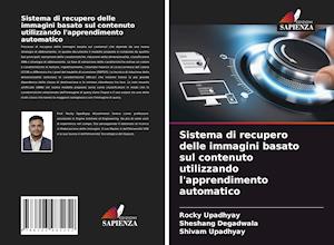 Sistema di recupero delle immagini basato sul contenuto utilizzando l'apprendimento automatico