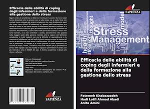 Efficacia delle abilità di coping degli infermieri e della formazione alla gestione dello stress