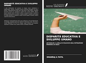 DISPARITÀ EDUCATIVA E SVILUPPO UMANO