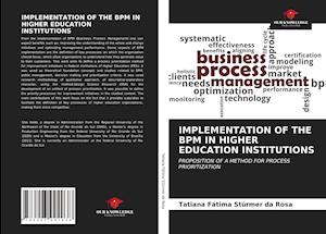 IMPLEMENTATION OF THE BPM IN HIGHER EDUCATION INSTITUTIONS