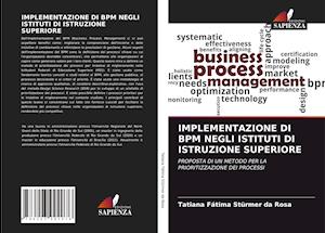 IMPLEMENTAZIONE DI BPM NEGLI ISTITUTI DI ISTRUZIONE SUPERIORE