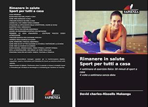 Rimanere in salute Sport per tutti a casa