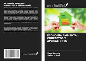 ECONOMÍA AMBIENTAL: CONCEPTOS Y APLICACIONES