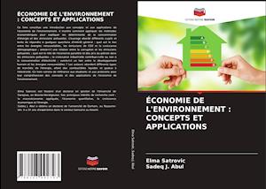 ÉCONOMIE DE L'ENVIRONNEMENT : CONCEPTS ET APPLICATIONS