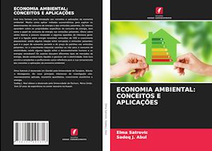 ECONOMIA AMBIENTAL: CONCEITOS E APLICAÇÕES