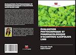 ÉVALUATION PHYTOCHIMIQUE ET PHARMACOLOGIQUE D'ACANTHUS ILICIFOLIUS LINN