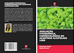 AVALIAÇÃO FITOQUÍMICA, FARMACOLÓGICA DO ACANTHUS ILICIFOLIUS LINN