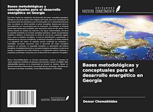 Bases metodológicas y conceptuales para el desarrollo energético en Georgia