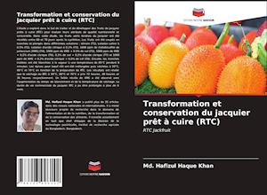 Transformation et conservation du jacquier prêt à cuire (RTC)