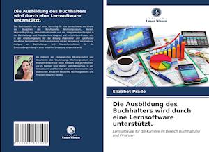 Die Ausbildung des Buchhalters wird durch eine Lernsoftware unterstützt.