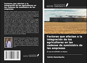 Factores que afectan a la integración de los agricultores en las cadenas de suministro de las empresas