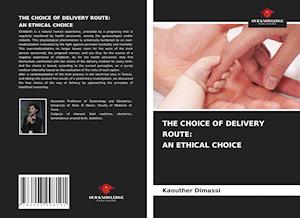 THE CHOICE OF DELIVERY ROUTE: AN ETHICAL CHOICE